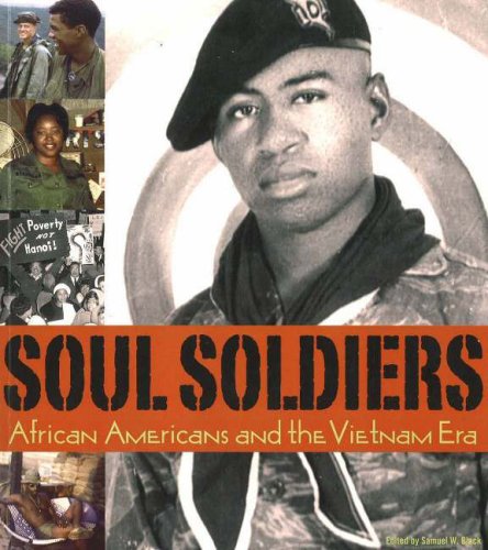 Imagen de archivo de Soul Soldiers: African Americans And the Vietnam Era a la venta por Half Price Books Inc.