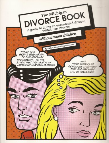 9780936343181: The Michigan Divorce Book: A Guide to Doing an Uncontested Divorce Without an Attorney Without Minor Children