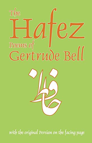 Imagen de archivo de The Hafez Poems of Gertrude Bell a la venta por Books Puddle