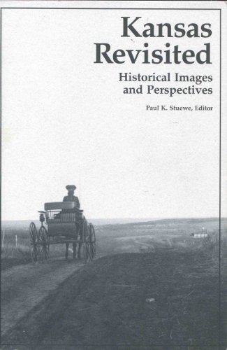 Imagen de archivo de Kansas Revisited Historical Images and Perspectives a la venta por HPB-Red