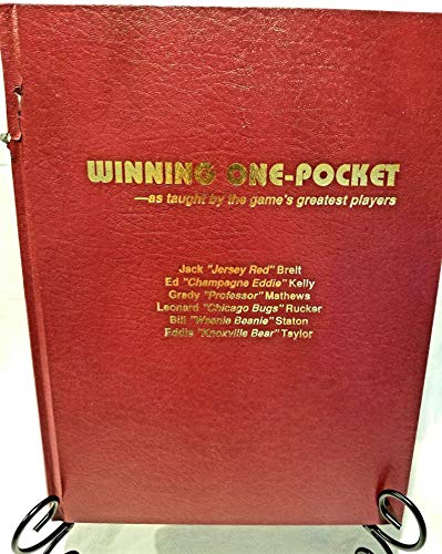 Winning One-Pocket...As Taught by the Game's Greatest Players (9780936362038) by Ed "Champagne" Kellly