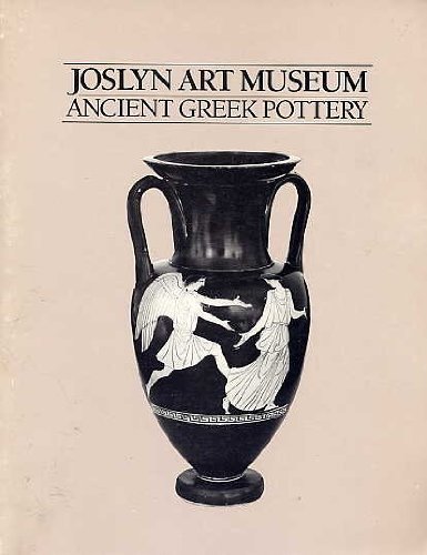 Beispielbild fr Ancient Greek Pottery, Joslyn Art Museum zum Verkauf von HPB-Emerald