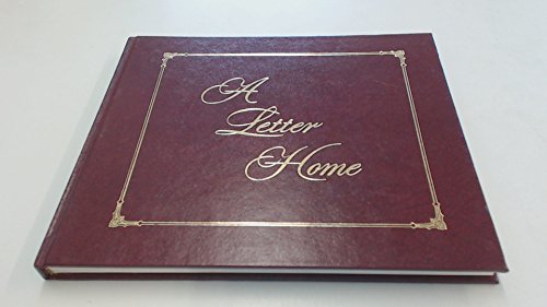 A Letter Home (9780936376042) by Gildemeister, Jerry; Williams, Lucia; Gray, Don