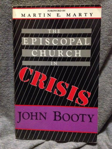 Stock image for The Episcopal Church in Crisis for sale by BooksRun
