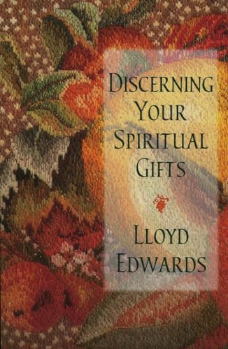 Imagen de archivo de Discerning Your Spiritual Gifts a la venta por SecondSale