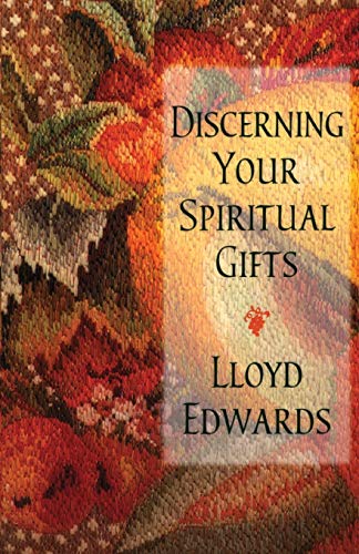 9780936384658: Discerning Your Spiritual Gifts