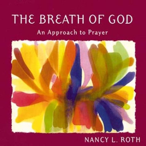 Stock image for The Breath of God Approach to for sale by SecondSale