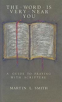 Beispielbild fr The Word Is Very Near You: A Guide to Praying With Scripture zum Verkauf von Front Cover Books