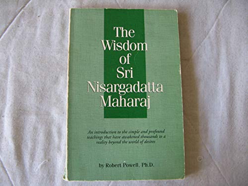 Stock image for The Wisdom of Sri Nisargadatta Maharaj for sale by Fahrenheit's Books