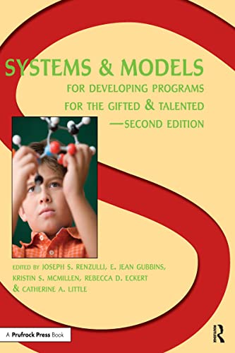 Systems and Models for Developing Programs for the Gifted and Talented (9780936386447) by Renzulli, Joseph S.; Gubbins, E. Jean; McMillen, Kristin S.; Eckert, Rebecca D.; Little, Catherine A.