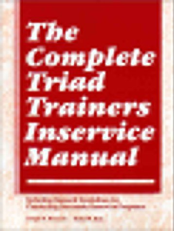 The Complete Triad Trainer's In-Service Manual (9780936386577) by Renzulli, Joseph S.; Reis, Sally M.
