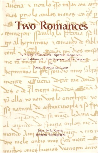 Beispielbild fr Two Romances: A Study of Medieval Spanish Romances and an Edition of Two Representative Works zum Verkauf von Old Line Books