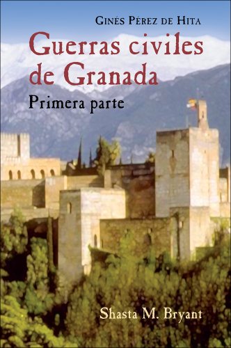 Beispielbild fr Guerras Civiles de Granada, Primera Parte zum Verkauf von ThriftBooks-Atlanta