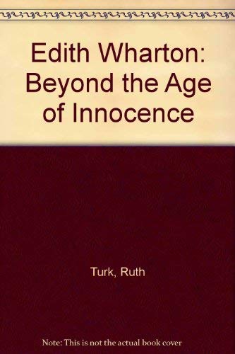 9780936389455: Edith Wharton: Beyond the Age of Innocence