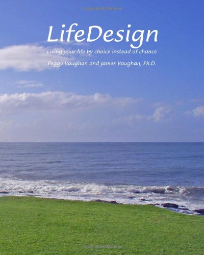 Beispielbild fr Lifedesign: Living Your Life by Choice Instead of Chance zum Verkauf von ThriftBooks-Atlanta