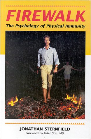 Imagen de archivo de Firewalk: The Psychology of Physical Immunity a la venta por HPB-Movies