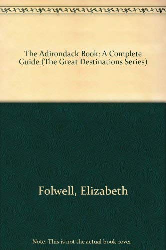 Stock image for The Adirondack Book: A Complete Guide for sale by Wonder Book