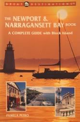 Imagen de archivo de The Newport & Narragansett Bay Book: A Complete Guide : with Block Island (The Great Destinations Series) a la venta por HPB-Red