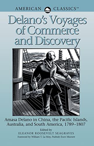 Imagen de archivo de Delano's Voyages of Commerce and Discovery a la venta por ThriftBooks-Dallas