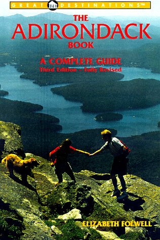 Beispielbild fr The Adirondack Book, 3rd Edition: A Complete Guide zum Verkauf von Wonder Book