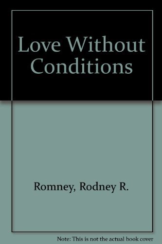 Stock image for Love Without Conditions for sale by Half Price Books Inc.