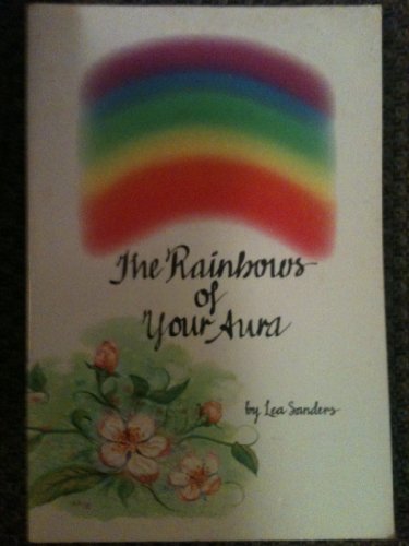 Stock image for Rainbows of Your Aura for sale by ThriftBooks-Dallas