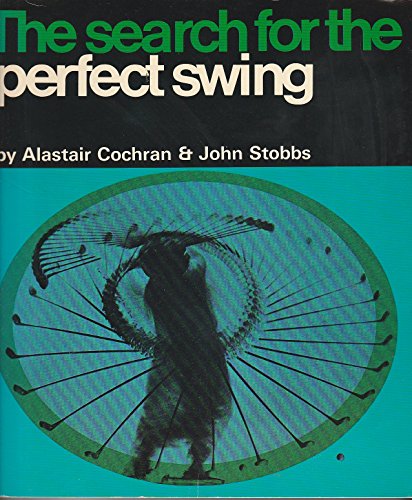 Stock image for Search For The Perfect Swing ( - Golf Book for sale by ThriftBooks-Dallas