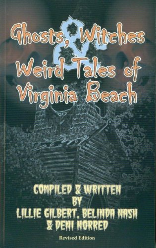 Imagen de archivo de Ghosts, Witches & Weird Tales Of Virginia Beach a la venta por Wonder Book
