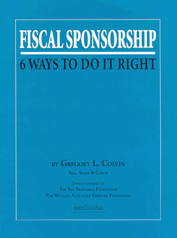 Fiscal Sponsorship: 6 Ways to Do It Right