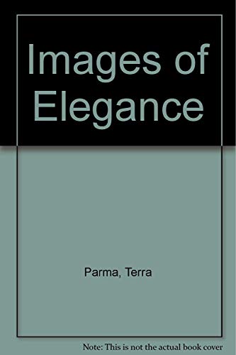 Images of Elegance (9780936459066) by Parma, Terra