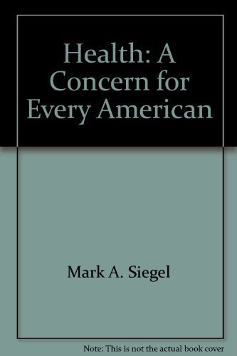 Imagen de archivo de Health: A Concern for Every American a la venta por Mispah books