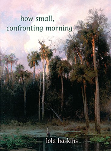 9780936481043: how small, confronting morning