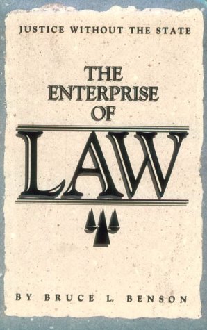 Stock image for The Enterprise of Law : Justice Without the State for sale by Better World Books