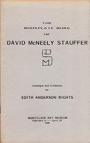 Imagen de archivo de The Bookplate Work Of David Mcneely Stauffer a la venta por Willis Monie-Books, ABAA