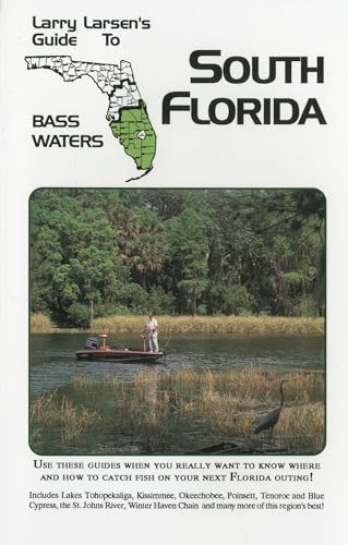 Imagen de archivo de Larry Larsen's Guide to South Florida Bass Waters Book 3 a la venta por ThriftBooks-Dallas