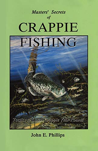 Stock image for The Masters' Secrets of Crappie Fishing for sale by Russell Books