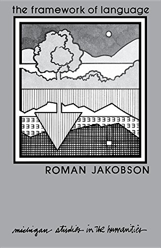 Framework of Language (Michigan Studies in the Humanities) (9780936534008) by Roman Jakobson