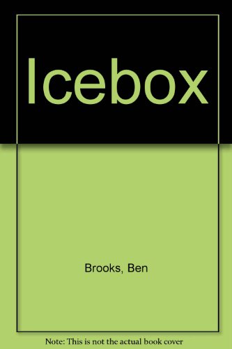 Icebox (9780936545042) by Brooks, Ben