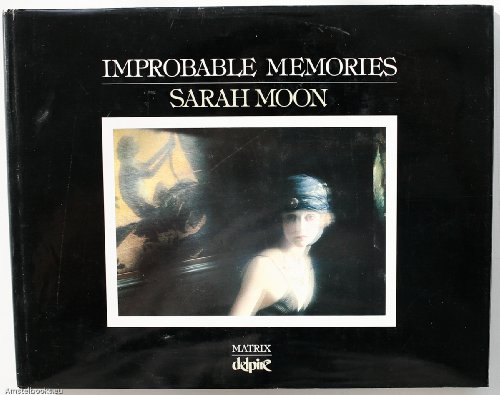 Improbable Memories (9780936554310) by Moon, Sarah