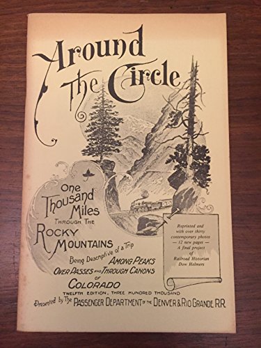 Stock image for Around the Circle A Thousand Miles Through the Rockies for sale by Aamstar Bookshop / Hooked On Books