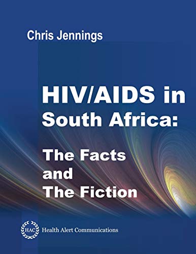 9780936571089: HIV/AIDS in South Africa - The Facts and the Fiction