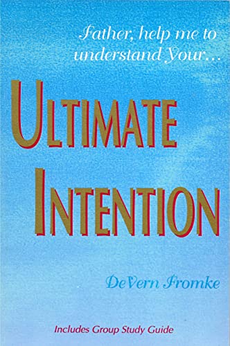 Stock image for Ultimate Intention for sale by Front Cover Books