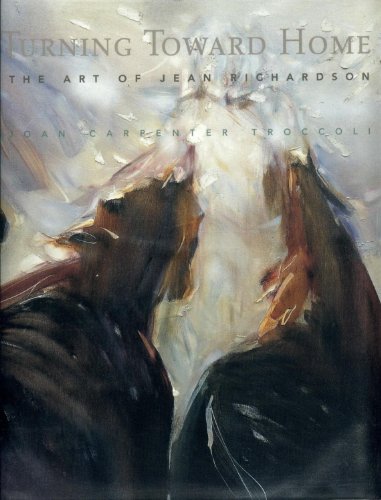 Stock image for Turning Toward Home: The Art of Jean Richardson for sale by SecondSale