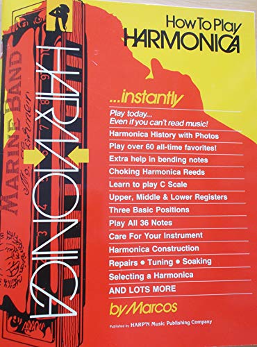 Beispielbild fr How to Play Harmonica Instantly zum Verkauf von Front Cover Books