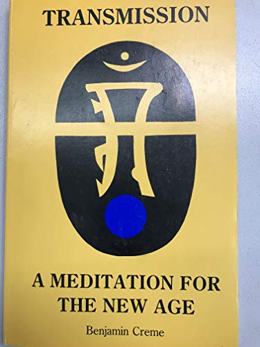 Imagen de archivo de Transmission : A Meditation for the New Age a la venta por Books From California