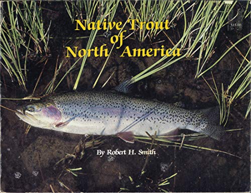 Stock image for Native Trout of North America for sale by Books of the Smoky Mountains