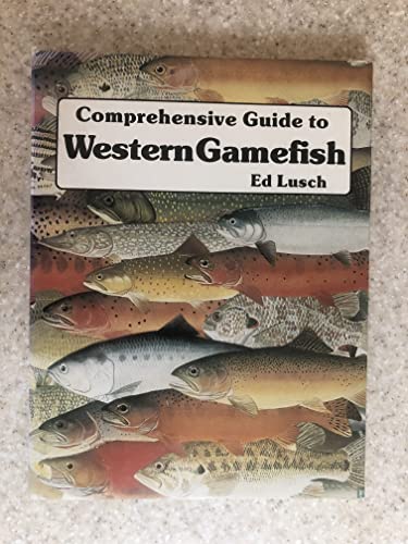 Stock image for Comprehensive Guide to Western Gamefish for sale by SecondSale