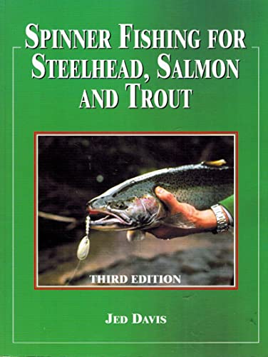 9780936608402: Spinner Fishing for Steelhead, Salmon and Trout
