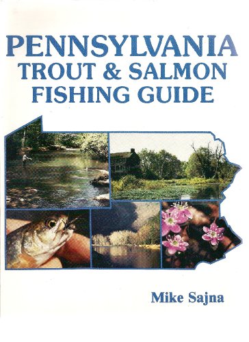 Stock image for Pennsylvania Trout and Salmon Fishing Guide for sale by Books of the Smoky Mountains