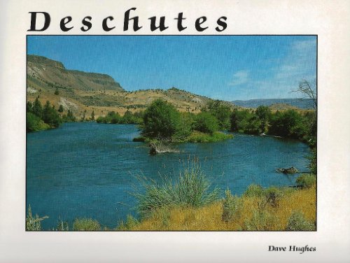 Beispielbild fr Deschutes zum Verkauf von Amazing Books Pittsburgh